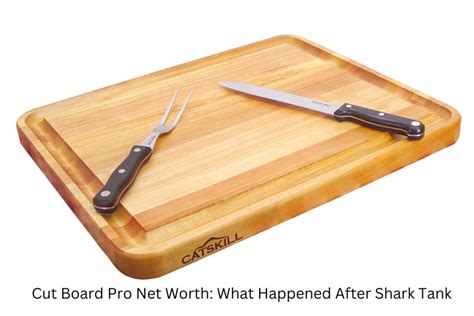 Cut board pro net worth. Things To Know About Cut board pro net worth. 